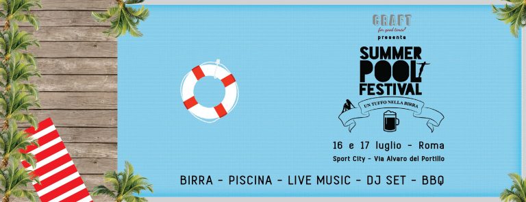 Ancora eventi a luglio: Summer Pool Festival, Marano Hopfest, 20 anni di Baladin e altri