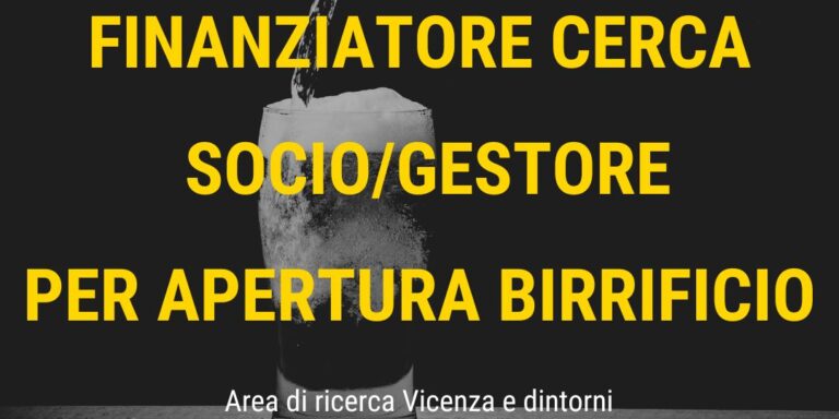 Imprenditore si propone per finanziare l’apertura di un birrificio